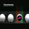 Foretaste - Beautiful Creatures